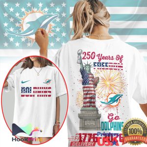 Miami Dolphins 250 Years Of Freedom Statue Of Liberty Independence Day NFL T Shirt