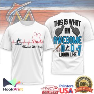 Miami Marlins MLB This Is What An Awesome Dad Looks Like T Shirt
