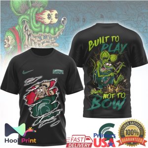 Michigan State Spartans Built To Play Not To Bow Rat Fink Style T Shirt