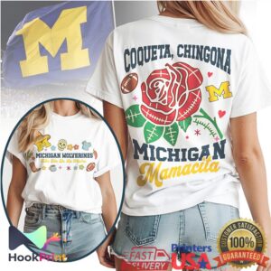 Michigan Wolverines Mamacita Coqueta Chingona 2026 Mother's Day Women Football T Shirt