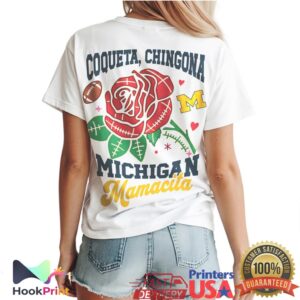Michigan Wolverines Mamacita Coqueta Chingona 2026 Mother's Day Women Football T Shirt