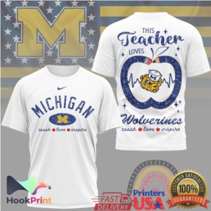 Michigan Wolverines This Teacher Loves Wolverines Teach Love Inspire Retro Fans Men Women T Shirt Michigan Wolverines This Teacher Loves Wolverines Teach Love Inspire Retro Fans Men Women T Shirt