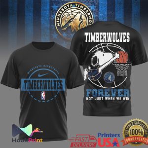 Minnesota Timberwolves Snoopy Forever Not Just When We Win T Shirt Minnesota Timberwolves Snoopy Forever Not Just When We Win T Shirt