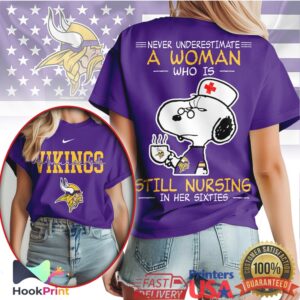 Minnesota Vikings Never Underestimate A Woman Still Nursing In Her Sixties Snoopy Nurse T Shirt