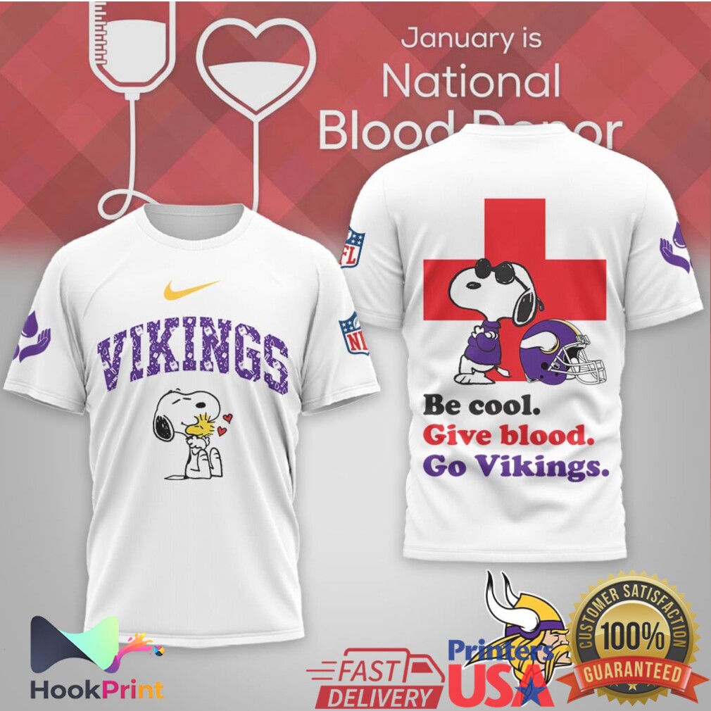 Minnesota Vikings Snoopy Be Cool Give Blood National Blood Donor T Shirt Minnesota Vikings Snoopy Be Cool Give Blood National Blood Donor T Shirt