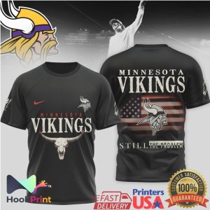 Minnesota Vikings Still The Problem Steer Skull American Flag T Shirt