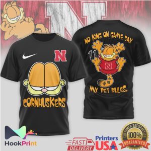 Nebraska Cornhuskers Garfield No King On Game Day My Pet Rules T Shirt Nebraska Cornhuskers Garfield No King On Game Day My Pet Rules T Shirt