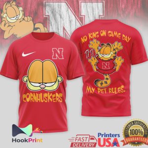 Nebraska Cornhuskers Garfield No King On Game Day My Pet Rules T Shirt