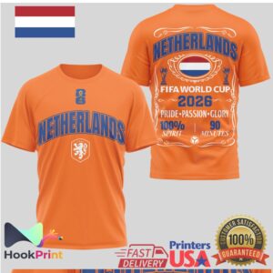 Netherlands Dutch Football FIFA rld Cup 2026 Pride Passion Glory T Shirt