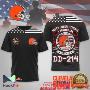 Never Underestimate A Browns Fan With A DD 214 Veteran T Shirt
