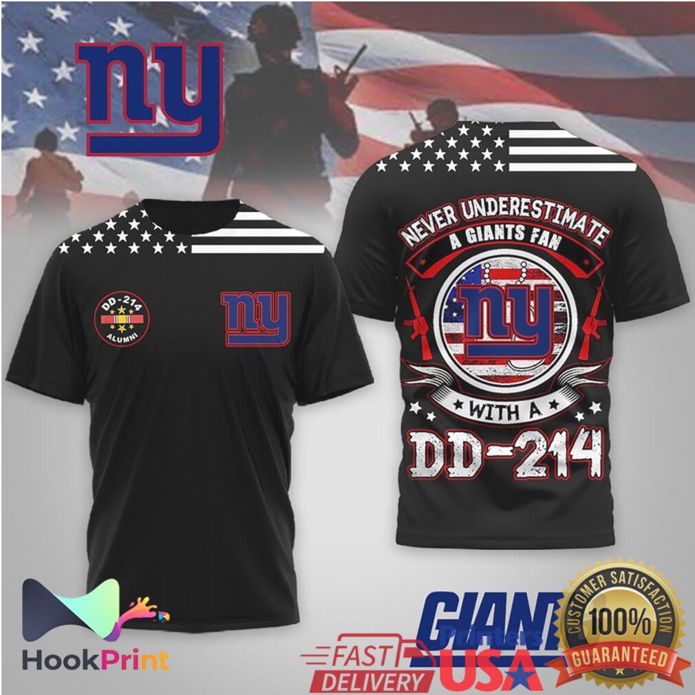 Never Underestimate A Giants Fan With A DD 214 Veteran T Shirt Never Underestimate A Giants Fan With A DD 214 Veteran T Shirt