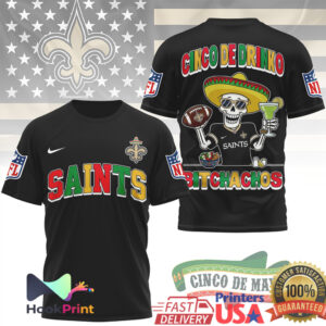 New Orleans Saints Cinco De Drinko Bitchachos Mexican Heritage NFL Fans Summer White T Shirt