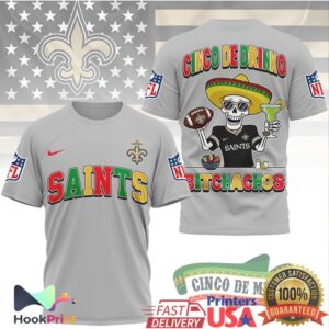New Orleans Saints Cinco De Drinko Bitchachos Mexican Heritage NFL Fans Summer White T Shirt