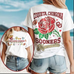 Oklahoma Sooners Mamacita Coqueta Chingona Dia De La Madre Football T Shirt Oklahoma Sooners Mamacita Coqueta Chingona Dia De La Madre Football T Shirt