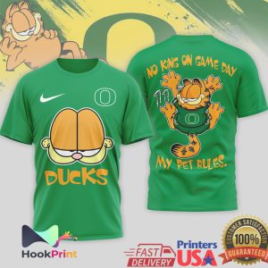 Oregon Ducks Garfield No King On Game Day My Pet Rules T Shirt