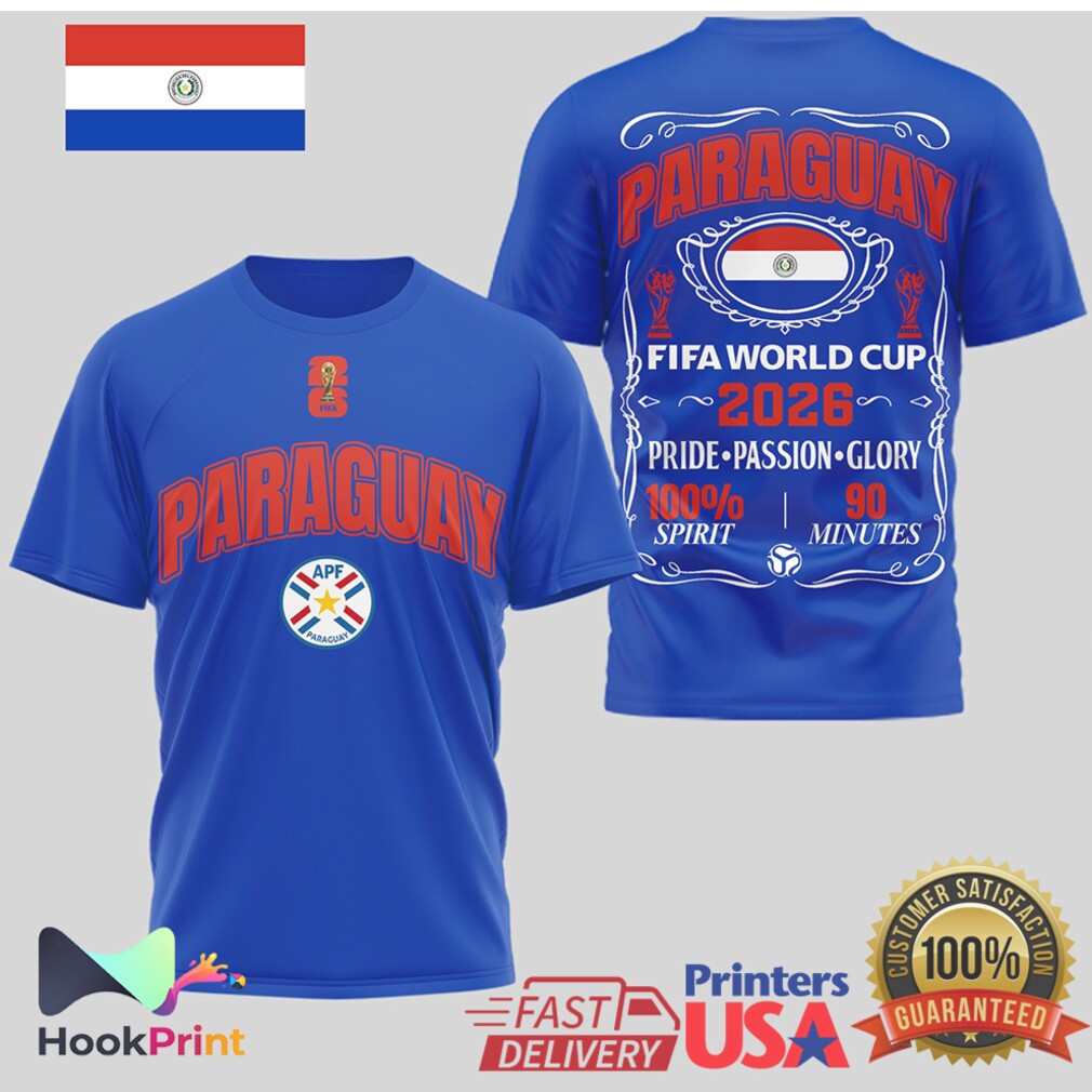Paraguay National Team FIFA World Cup 2026 Pride Passion Glory Men Women T Shirt Paraguay National Team FIFA World Cup 2026 Pride Passion Glory Men Women T Shirt