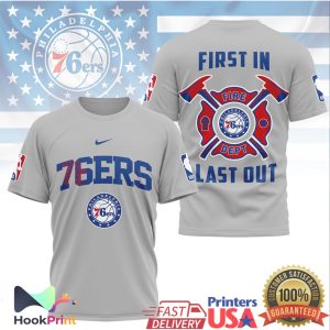 Philadelphia 76ers Fire Dept First In Last Out Firefighter Basketball T Shirt