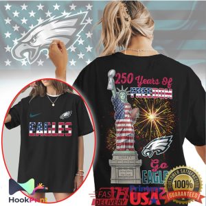 Philadelphia Eagles 250 Years Of Freedom Statue of Liberty Patriotic NFL T Shirt