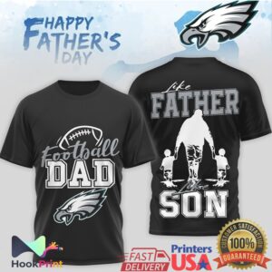 Philadelphia Eagles Football Dad Like Father Like Son Happy Father's Day Men's Fan T Shirt