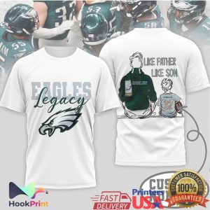 Philadelphia Eagles Legacy Like Father Like Son Daughter Fan Gift T Shirt