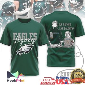 Philadelphia Eagles Legacy Like Father Like Son Daughter Fan Gift T Shirt