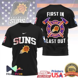 Phoenix Suns Fire Dept First In Last Out Firefighter Basketball T Shirt