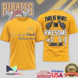 Pittsburgh Pirates Awesome Dad This Is What An Awesome D D Looks Like T Shirt Pittsburgh Pirates Awesome Dad This Is What An Awesome D D Looks Like T Shirt