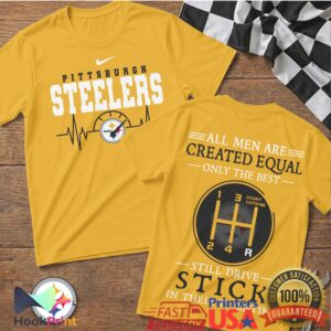 Pittsburgh Steelers All Are Created Equal Still Drive Stick In Their Seventies T Shirt