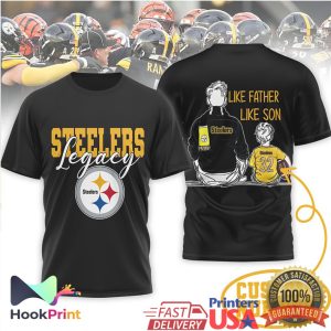 Pittsburgh Steelers Legacy Like Father Like Son Steelers Nation T Shirt Pittsburgh Steelers Legacy Like Father Like Son Steelers Nation T Shirt