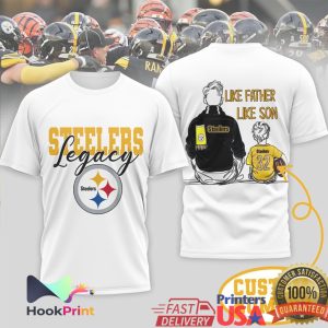 Pittsburgh Steelers Legacy Like Father Like Son Steelers Nation T Shirt