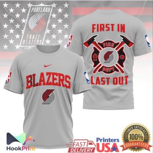 Portland Trail Blazers Firefighter First In Last Out NBA Basketball T Shirt
