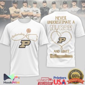 Purdue Boilermakers Never Underestimate A Nurse Who Understands Baseball Men's Fan 2026 T Shirt