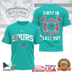 San Antonio Spurs Fire Department First In Last Out Firefighter Appreciation T Shirt