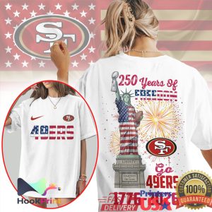 San Francisco 49ers 250 Years Of Freedom Statue of Liberty Patriotic NFL T Shirt