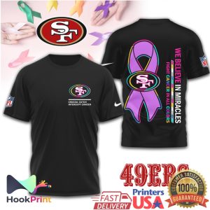 San Francisco 49ers Crucial Catch Intercept Cancer We Believe In Miracles T Shirt