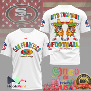 San Francisco 49ers Football Cinco De Mayo 2026 Men Women T Shirt San Francisco 49ers Football Cinco De Mayo 2026 Men Women T Shirt