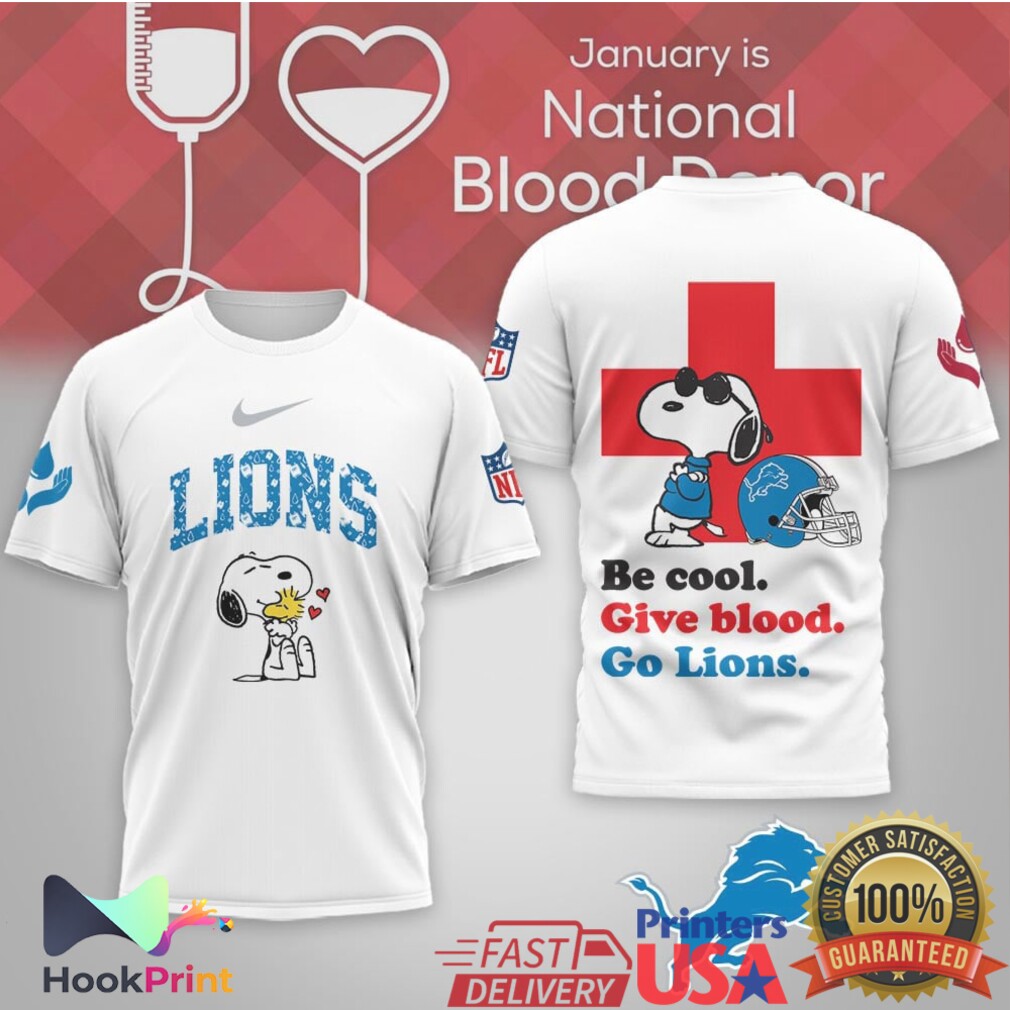 Snoopy Detroit Lions Be Cool Give Blood Donor T Shirt Snoopy Detroit Lions Be Cool Give Blood Donor T Shirt
