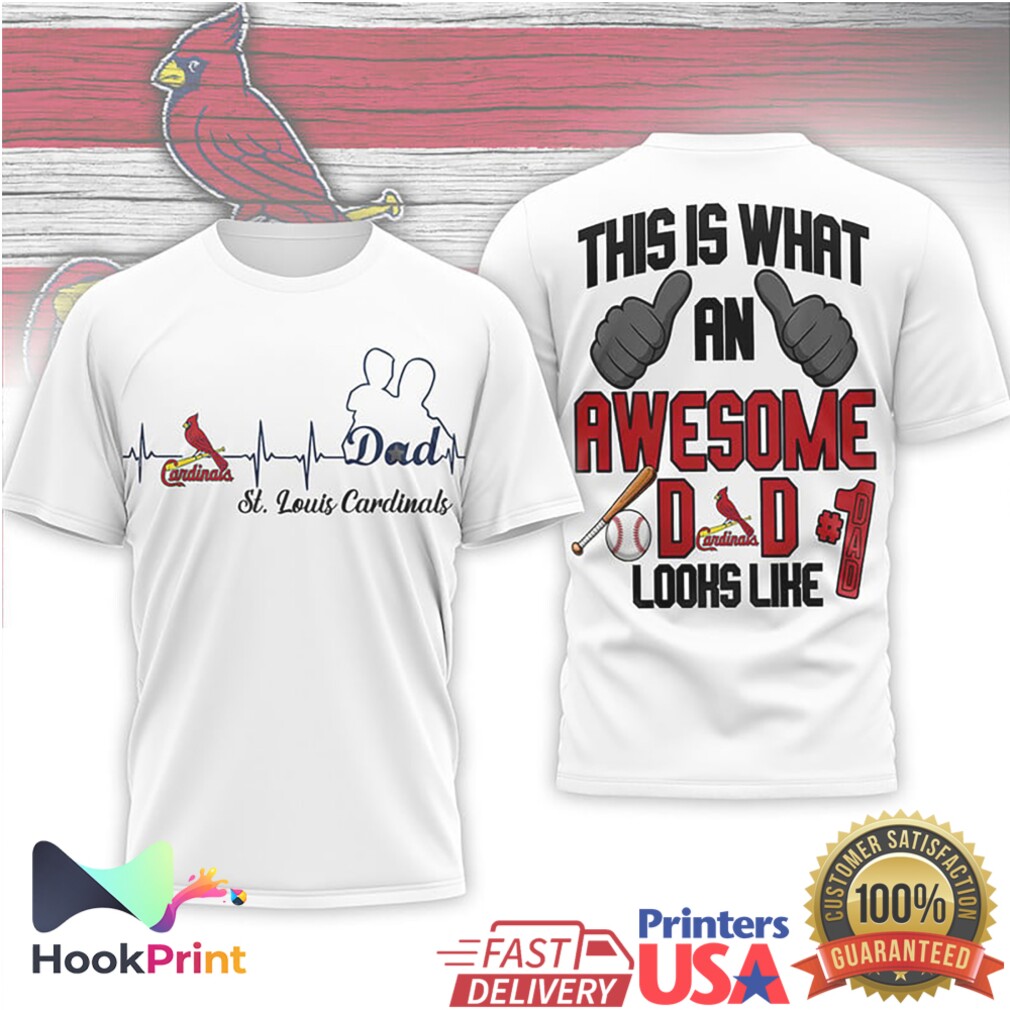 St. Louis Cardinals Awesome Dad This Is What An Awesome D D Looks Like T Shirt St. Louis Cardinals Awesome Dad This Is What An Awesome D D Looks Like T Shirt