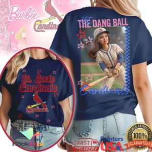 St. Louis Cardinals Hit The Dang Ball Barbie Style T Shirt