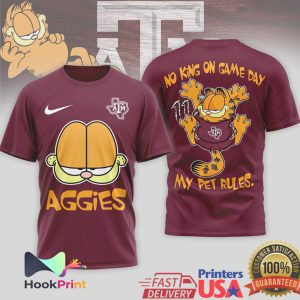 Texas A&M Aggies Garfield No King On Game Day My Pet Rules T Shirt