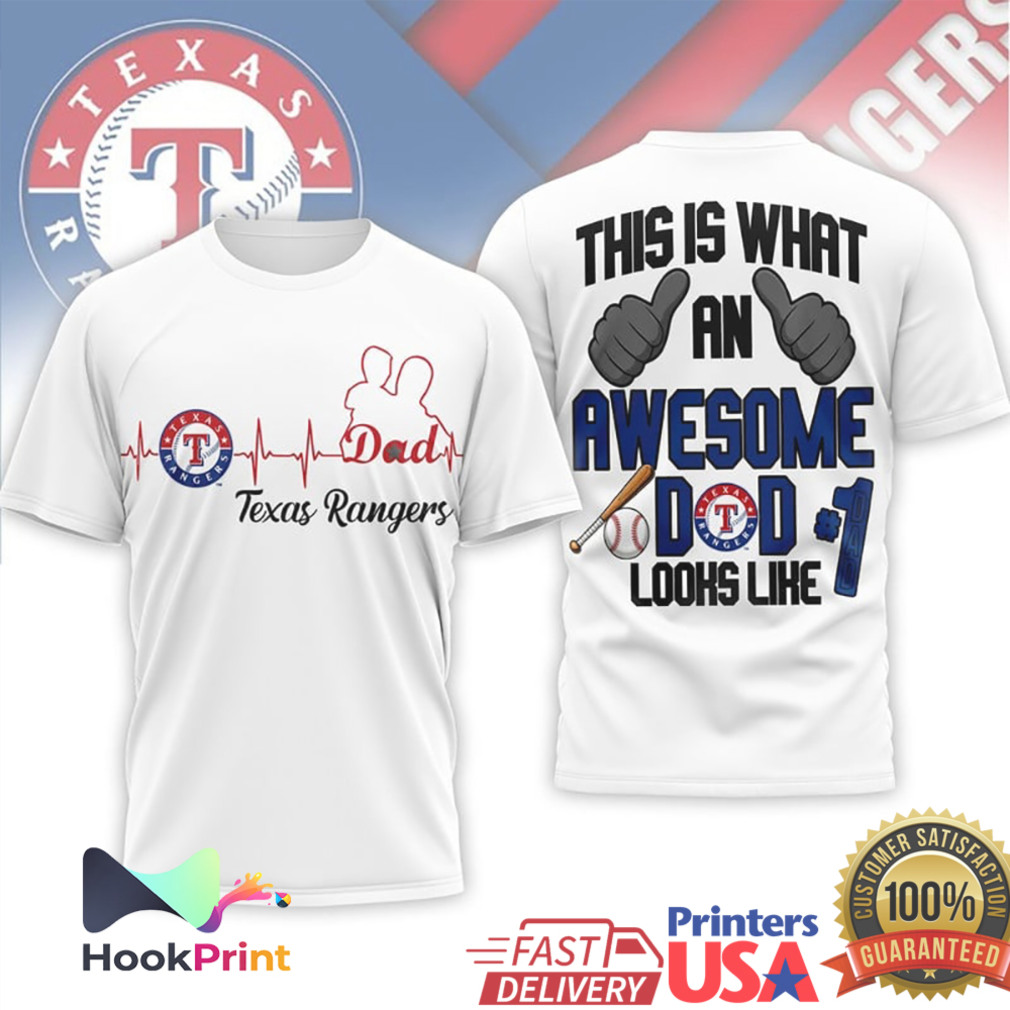 Texas Rangers Heartbeat This Is What An Awesome Dad Looks Like T Shirt Texas Rangers Heartbeat This Is What An Awesome Dad Looks Like T Shirt
