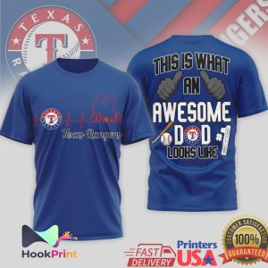 Texas Rangers This Is What An Awesome Dad Looks Like T Shirt