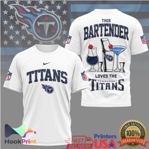 This Bartender Loves The Tennessee Titans NFL T Shirt