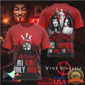 V for Vendetta No King Only Ideas Silence The Truth Graphic T Shirt