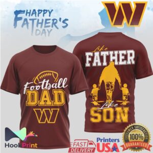Washington Commanders Football Dad Like Father Like Son Happy Father's Day Men's Fan T Shirt