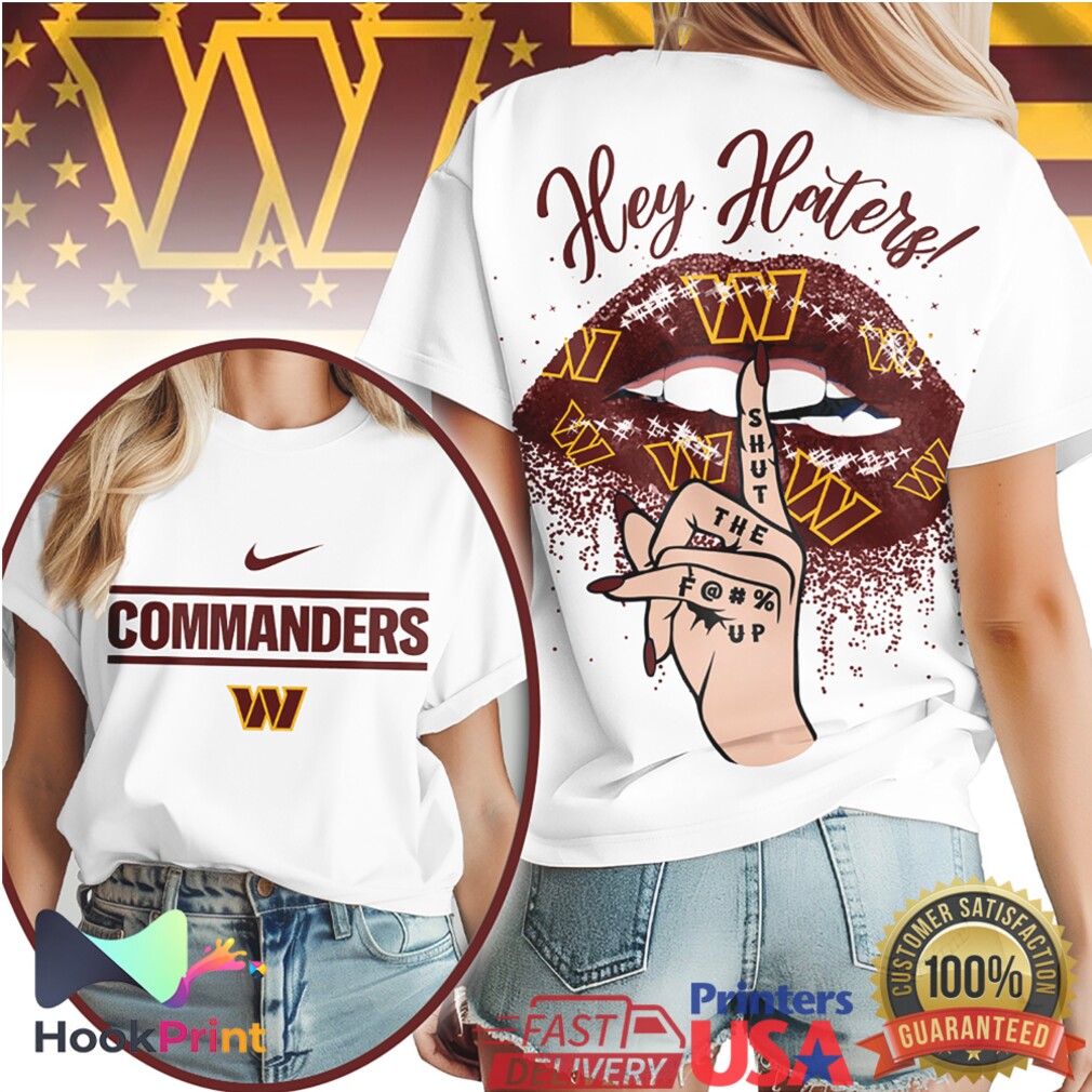 Washington Commanders Hey Haters Shut Up Glitter Lips Nike Logo T Shirt Washington Commanders Hey Haters Shut Up Glitter Lips Nike Logo T Shirt