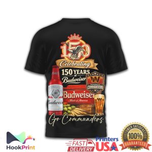 Washington Commanders x Budweiser 150 Years Anniversary Celebration T Shirt Washington Commanders x Budweiser 150 Years Anniversary Celebration T Shirt