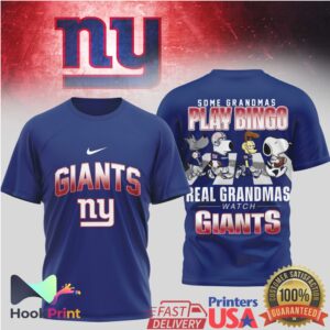 New York Giants Some Grandmas Play Bingo Real Grandmas Watch Giants 2026 T Shirt